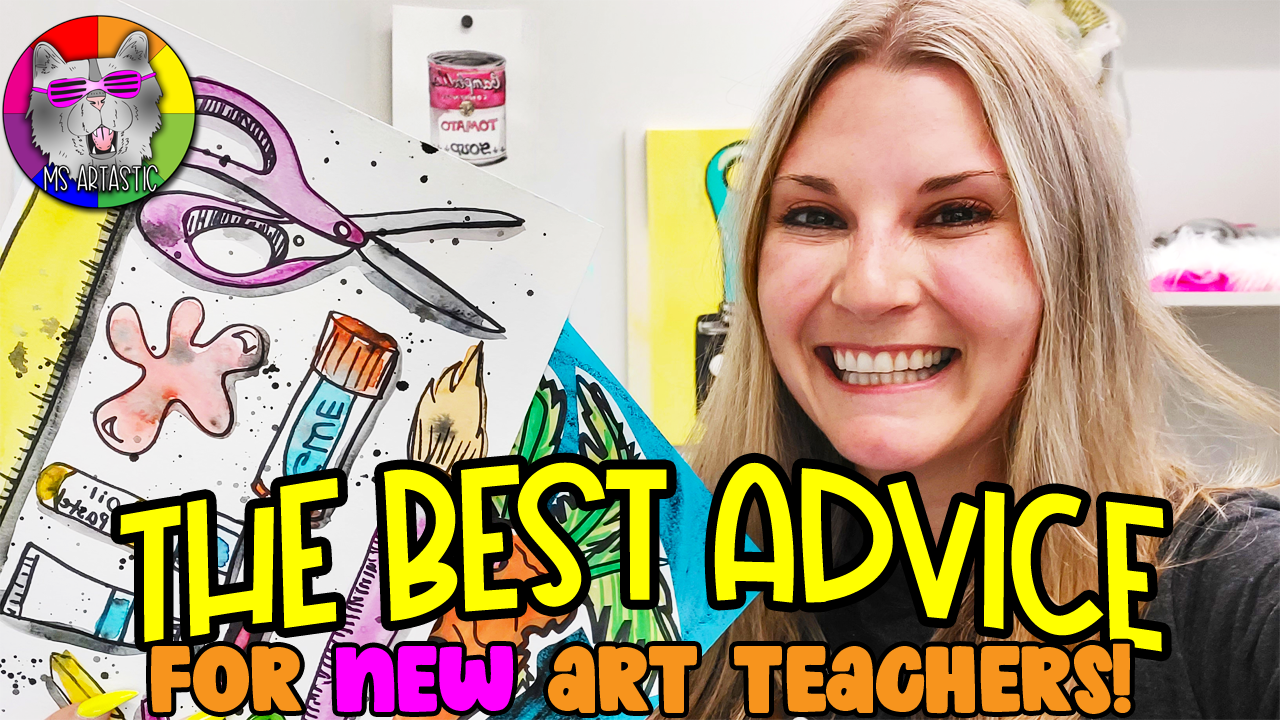 The BEST Advice and Tips for New Art Teachers Heading Into Back to School ProD inar Ms