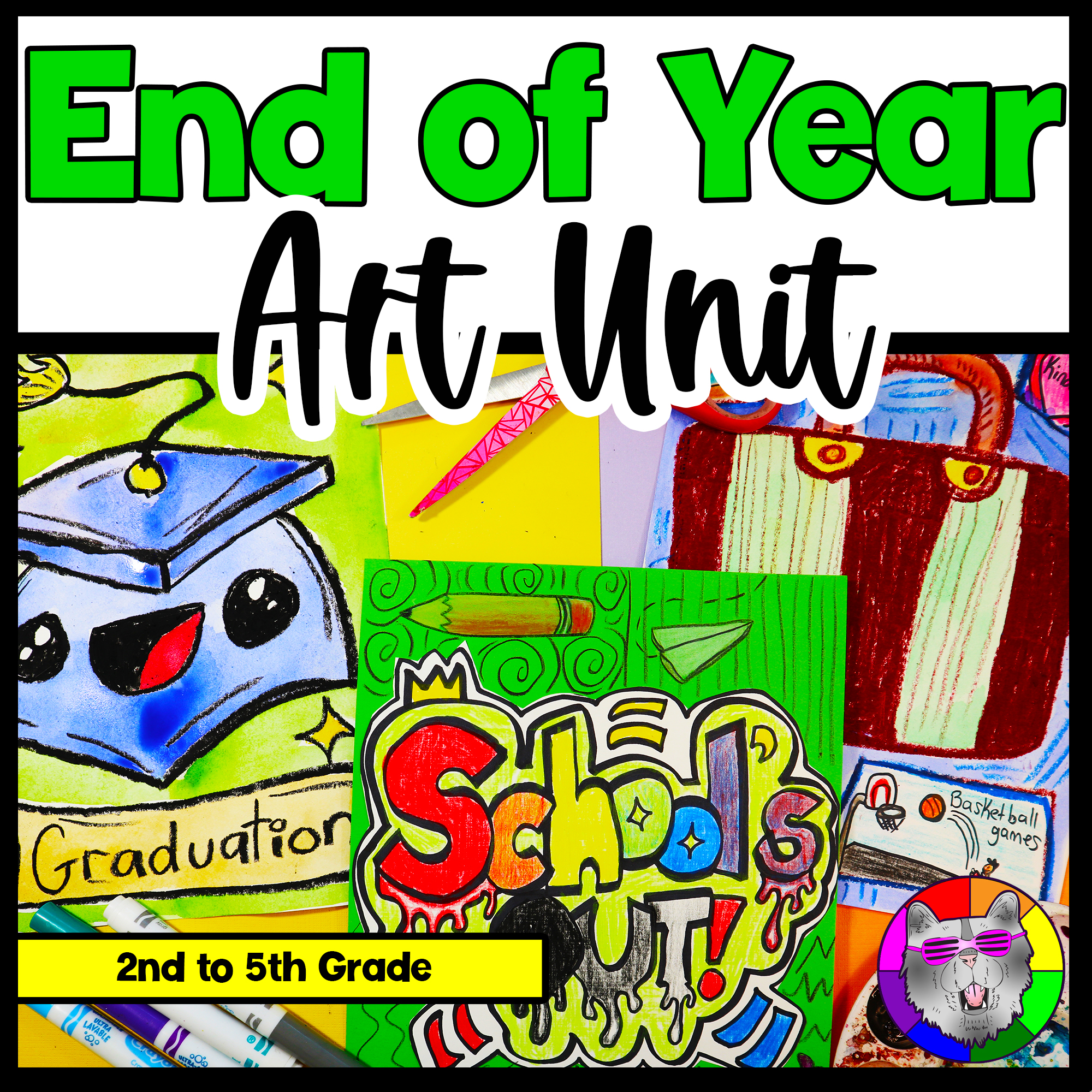Art Projects End of Year Art Lessons End of The Year Art Unit Activities Plans