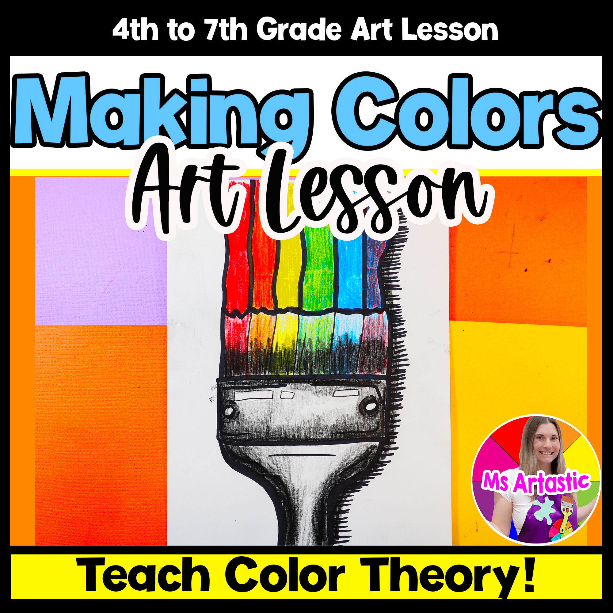 Color Theory Art Lesson Color Mixing Paintbrush Element of Art Color Art Project