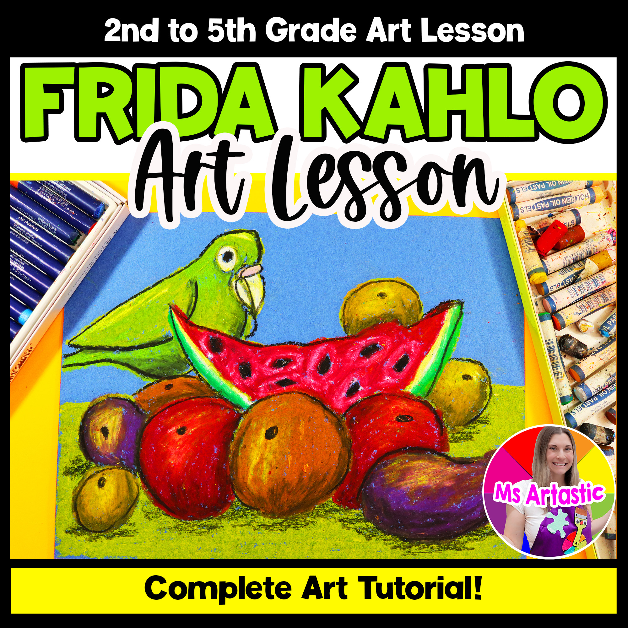 Frida Kahlo Art Project Frida Kahlo Art Lesson Still Life Drawing Art Activity