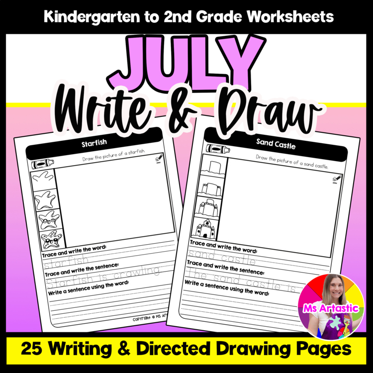 July Writing Practice Directed Drawing Summer Write and Draw Sentence Writing