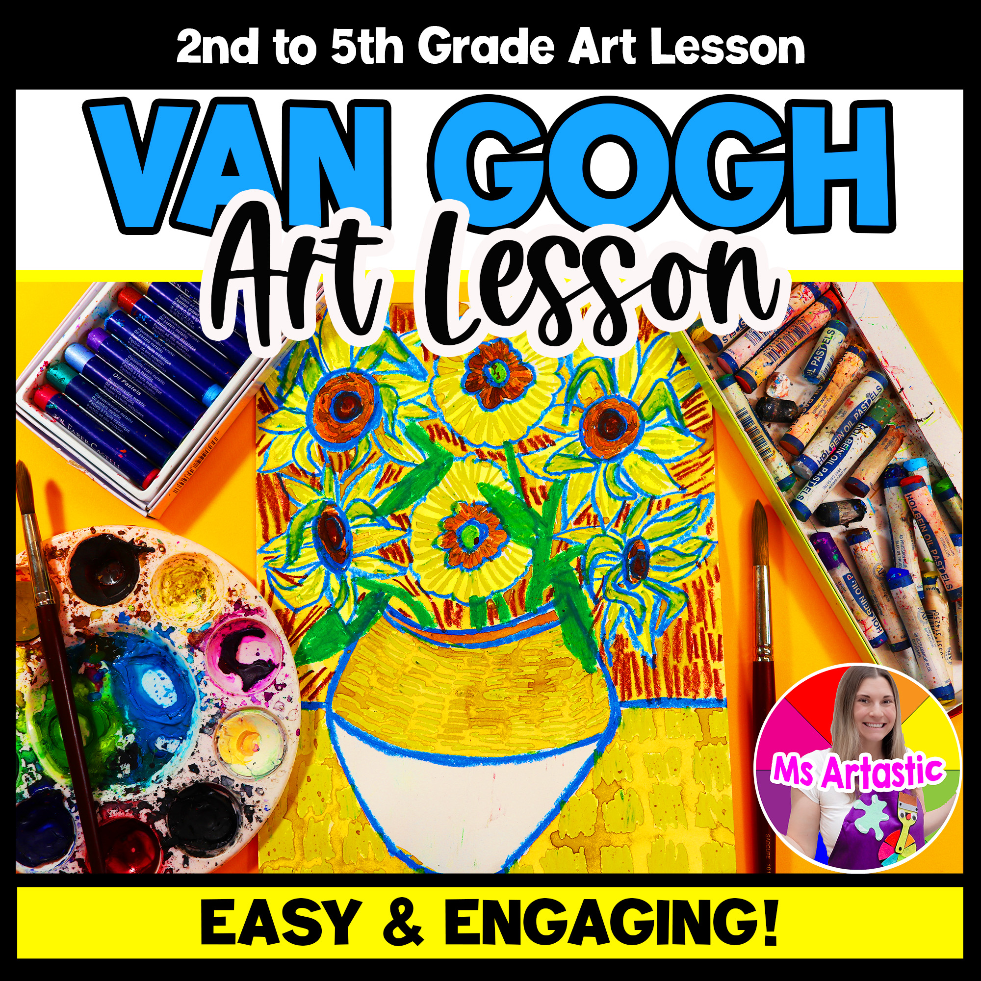 Van Gogh Sunflowers Art Project Sunflower Art Lesson Artist Study Art History
